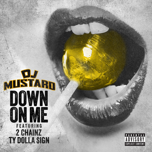 dj-mustard-down-on-me